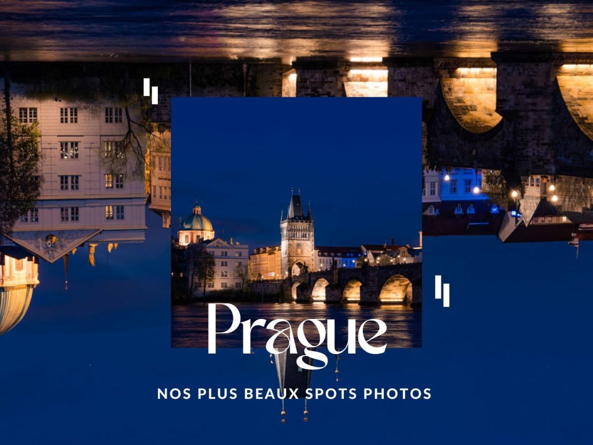 Prague : nos plus beaux spots&nbsp;photos