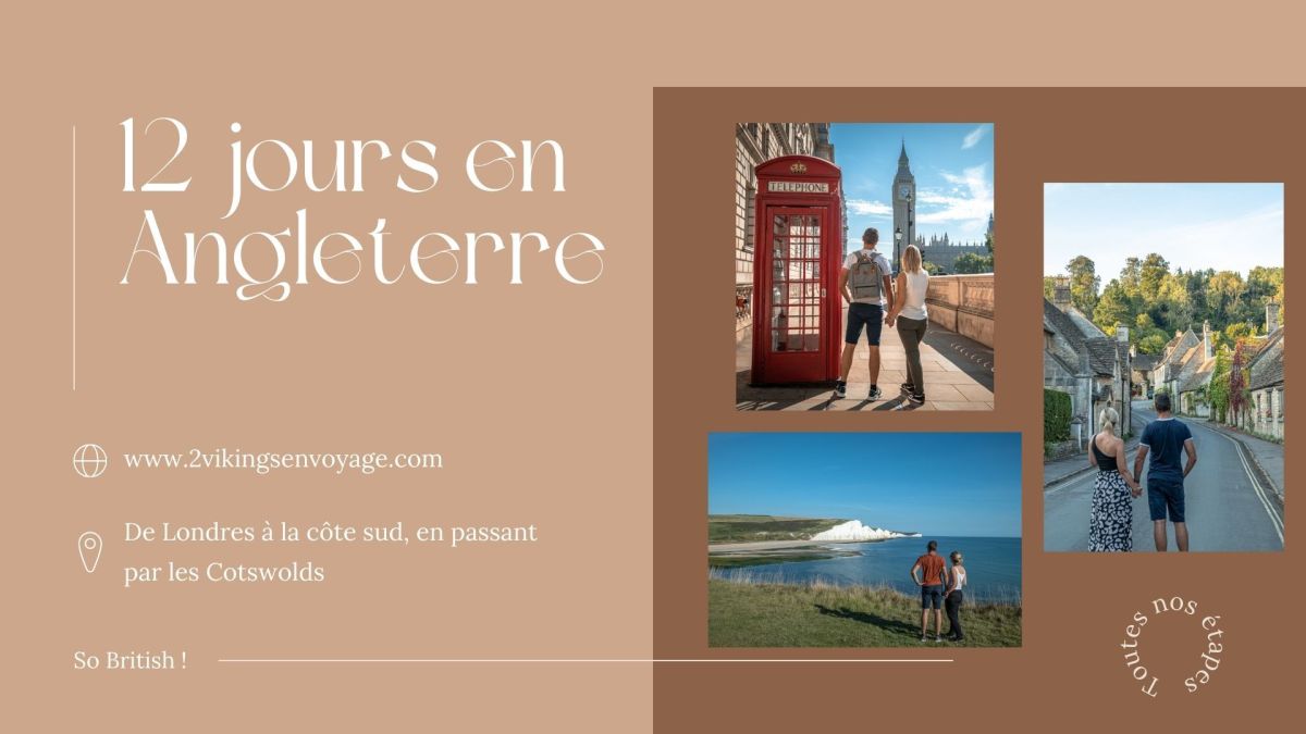 12 jours en Angleterre & à Londres – itinéraire jour par jour,&nbsp;budget…
